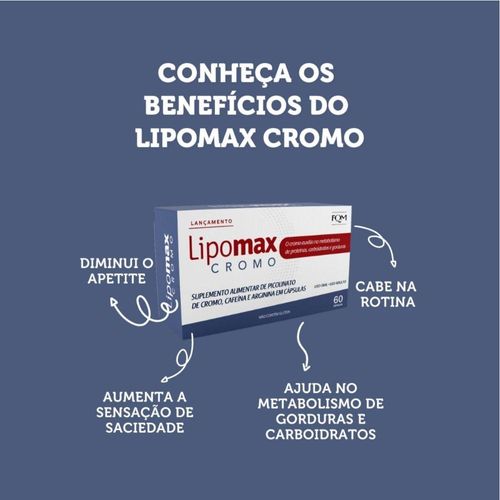 Lipomax Cromo 60 Cápsulas - Auxilia no Metabolismo de Gorduras e Carboidratos